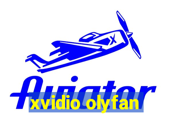 xvidio olyfan